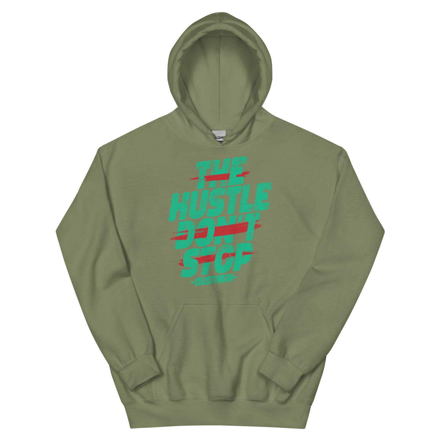 Unisex Hoodie / The hustle don't stop